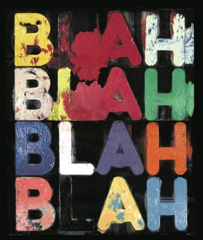 Mel Bochner, Blah Blah Blah - 2011